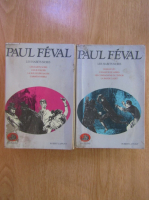 Paul Feval - Les habits noirs (2 volume)