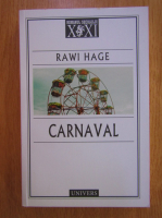 Anticariat: Rawi Hage - Carnaval
