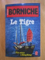 Roger Borniche - Le Tigre