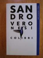 Anticariat: Sandro Veronesi - Colibri