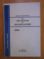 Stefan Gaitanaru - Mic dictionar de regionalisme
