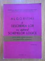 Anticariat: Teodor Rus - Algoritmi si descrierea lor cu ajutorul schemelor logice
