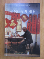 Anticariat: The Official Guide. Singapore. Surprising Singapore. A Magic Place of Many Worlds