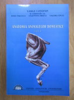 Vasile Cotofan - Anatomia animalelor domestice (volumul 1)