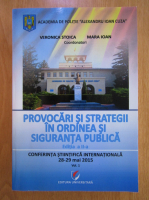 Veronica Stoica - Provocari si strategii in ordinea si siguranta publica