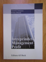 Viorel Cornescu - Intreprindere. Management. Profit