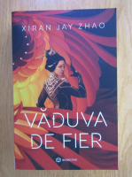 Xiran Jay Zhao - Vaduva de fier