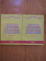 Andrei Halanay - Elemente de analiza matematica (2 volume)