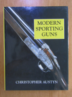 Christopher Austyn - Modern Sporting Guns