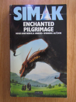 Clifford D. Simak - Enchanted Pilgrimage