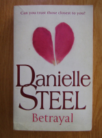 Anticariat: Danielle Steel - Betrayal