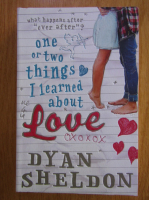 Anticariat: Dyan Sheldon - One or Two Things I Learned About Love