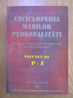 Enciclopedia marilor personalitati, volumul 3, P-Z