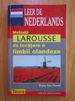Frans Van Passel - Metoda Larousse de invatare a limbii olandeze