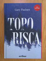 Gary Paulsen - Toporisca