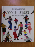 Heike Faller - 100 de lucruri de invatat in viata