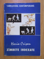 Horia Crisan - Zambete indexate