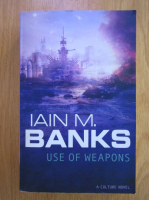 Iain M. Banks - Use of Weapons