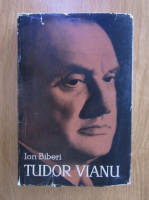 Ion Biberi - Tudor Vianu