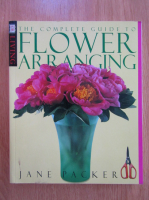 Jane Packer - The Complete Guide to Flower Arranging