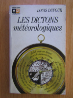 Jean-Louis Dufour - Les dictons meteorologiques