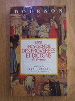 Anticariat: Jean Yves Dournon - Mini Encyclopedie des proverbes et dictons de France