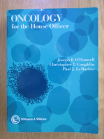 Anticariat: Joseph F. ODonnell - Oncology for the House Officer