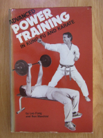 Leo Fong - Advanced Power Training in Kung Fu and Karate