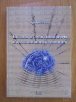 Ligia Toma Zoicas - Epistemologia formarii omului de arta in spiritul unei societati a cunoasterii