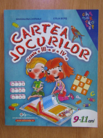 Magdalena Catranji - Cartea jocurilor. Clasele a III-a si a IV-a