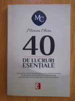 Anticariat: Mircea Chira - 40 de lucruri esentiale