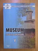 Anticariat: Museum. Studii si comunicari (volumul 5)