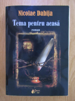 Nicolae Dabija - Tema pentru acasa