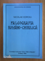 Nicolae Edroiu - Paleografia romano-chirilica sec. XVI-XIX