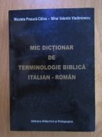 Anticariat: Nicoleta Presura Calina - Mic dictionar de terminologie biblica italian-roman
