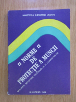 Norme de protectie a muncii specifice industriei tricotajelor si confectiilor