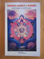 Anticariat: Oana Miru - Aventura cosmica a evolutiei. Astrologie si psihologie