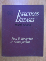 Paul Hoeprich - Infectious Diseases. A Modern Treatise of Infectious Processes
