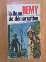 Remy - La ligne de demarcation