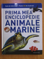 Robert Coupe - Prima mea enciclopedie. Animale marine