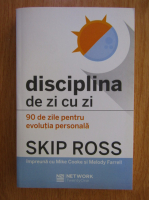 Skip Ross - Disciplina de zi cu zi 