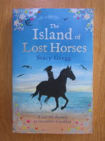 Stacy Gregg - The Island of Lost Horses