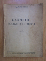 Tautu Niculae - Carnetul soldatului Tilica