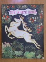 The White Deer. A Latvian Folk-Tale