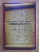 Vasile Talpos - Notiuni elementare de invatare a limbii ebraice biblice