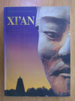 Weltbekanne Kulturstadt. Xi An