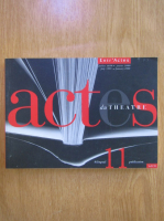 Anticariat: Actes du theatre (volumul 11)
