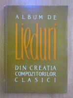Album de lieduri din creatia compozitorilor clasici
