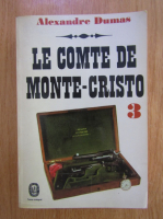 Anticariat: Alexandre Dumas - Le comte de Monte-Cristo (volumul 3)