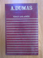Anticariat: Alexandre Dumas - Vingt ans apres